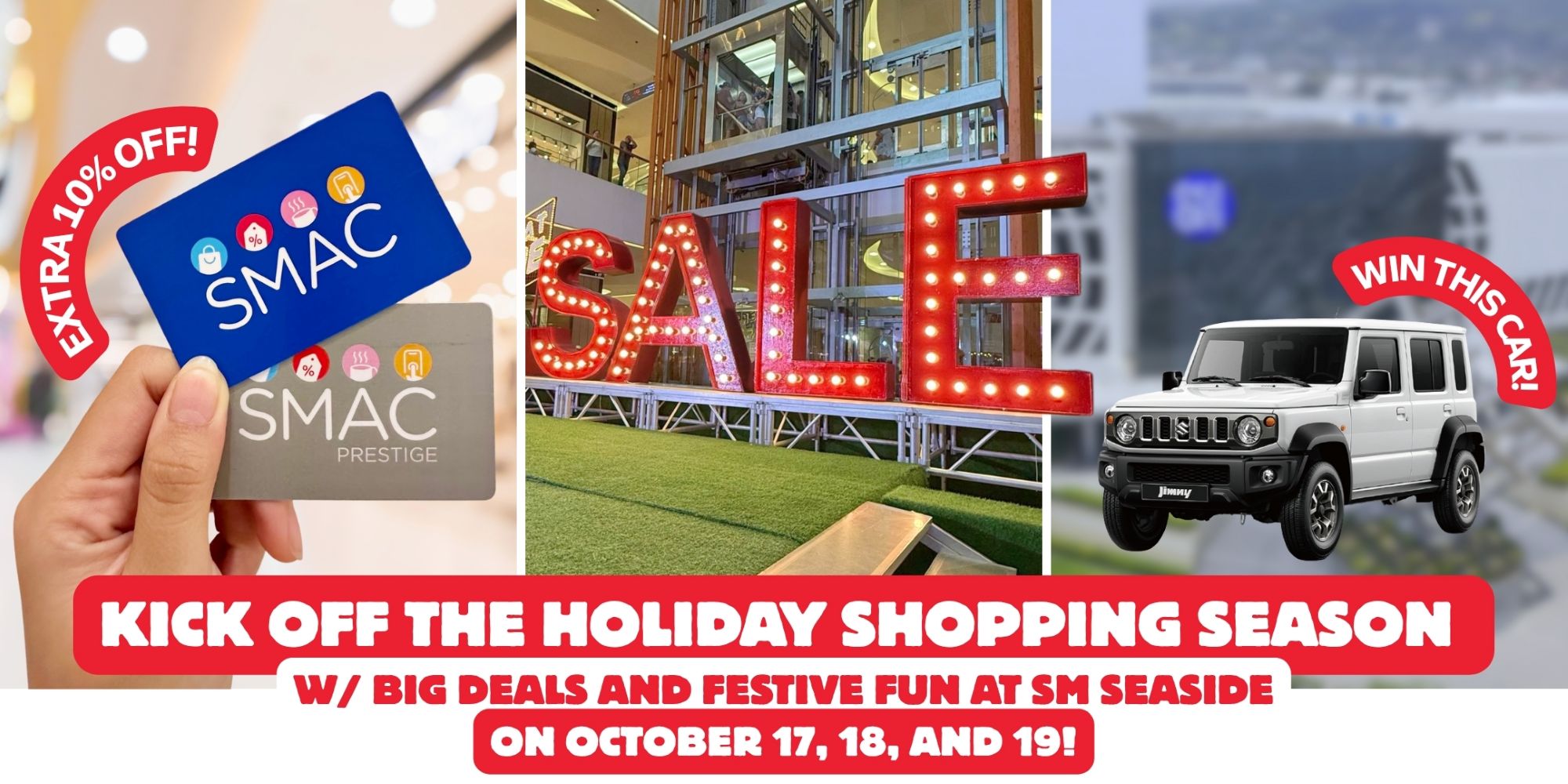 Kick Off the Holiday Shopping Season with Big Deals and Festive Fun at SM Seaside on October 17, 18, and 19!